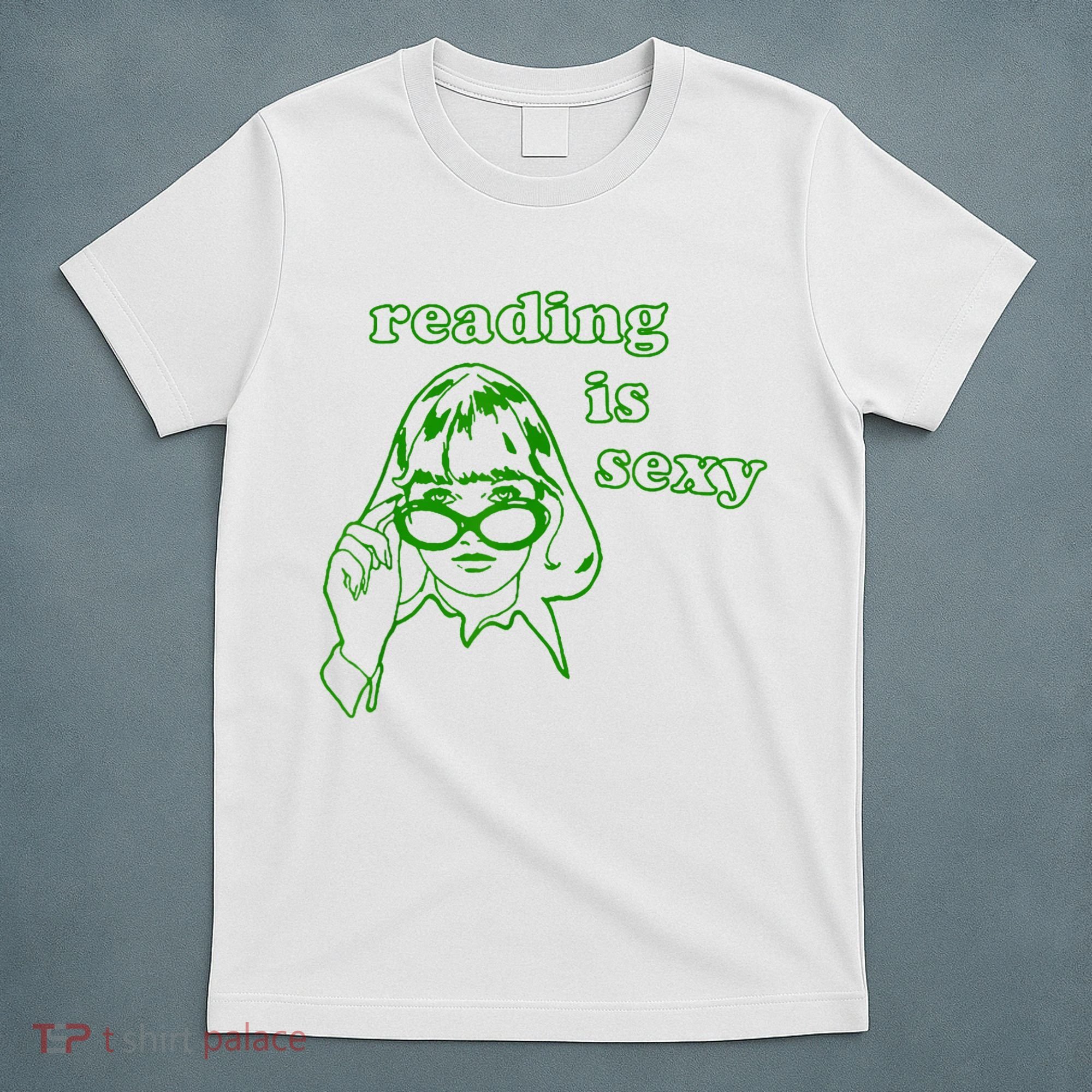 Reading Is Sexy Costume Library Women Bookworm Bookaholic T-Shirt