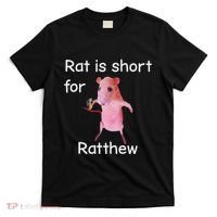 Rat Is Short For Ratthew Meme T-Shirt thumb 0