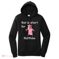 Rat Is Short For Ratthew Meme Women's Hoodie thumb 0