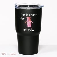 Rat Is Short For Ratthew Meme Tumbler thumb 0