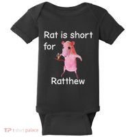 Rat Is Short For Ratthew Meme Baby Bodysuit thumb 0