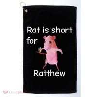Rat Is Short For Ratthew Meme Golf Towel thumb 0