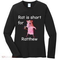 Rat Is Short For Ratthew Meme Women's Long Sleeve Shirt thumb 0