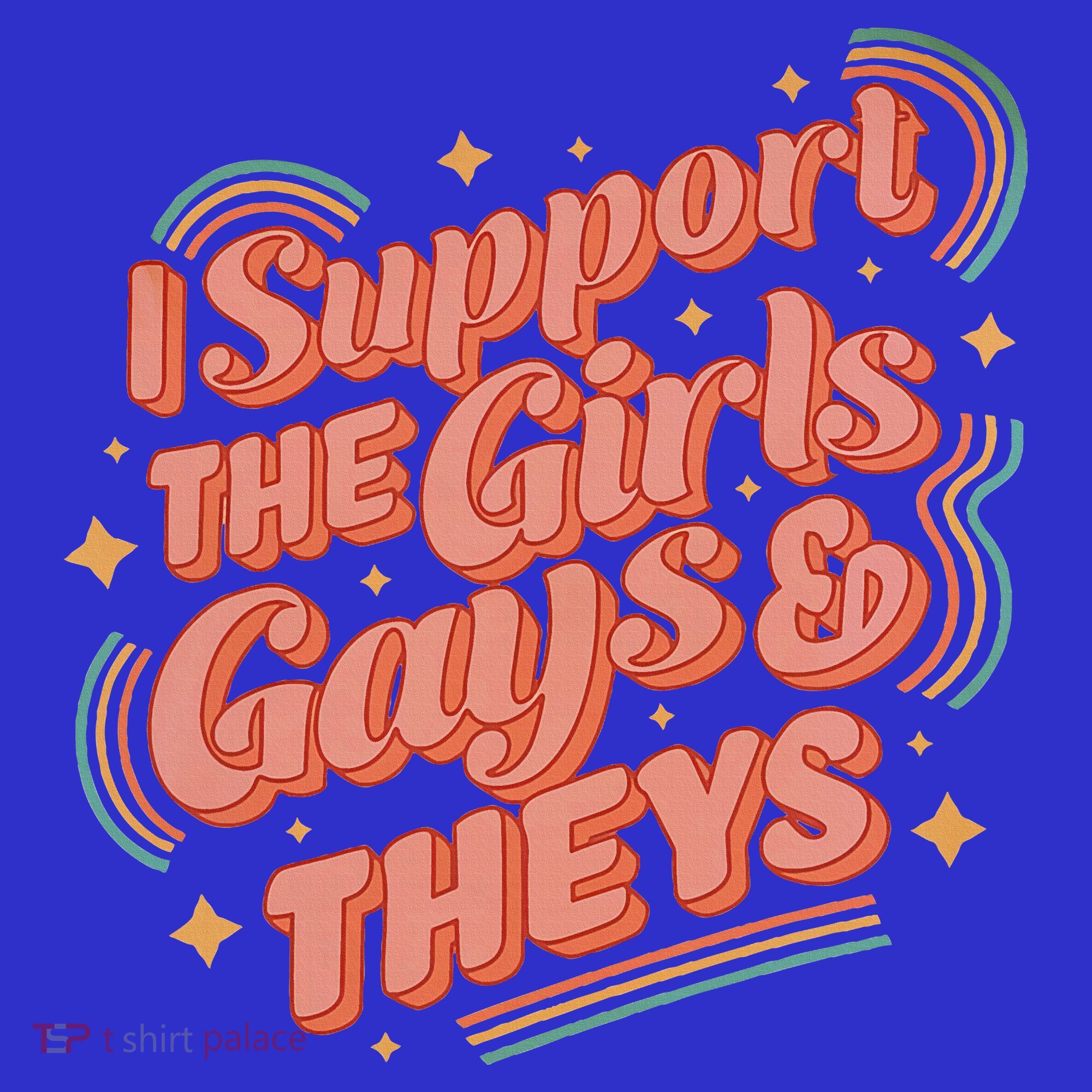 Retro I Support The Girl Gays And Theys Ally Pride Month T-Shirt