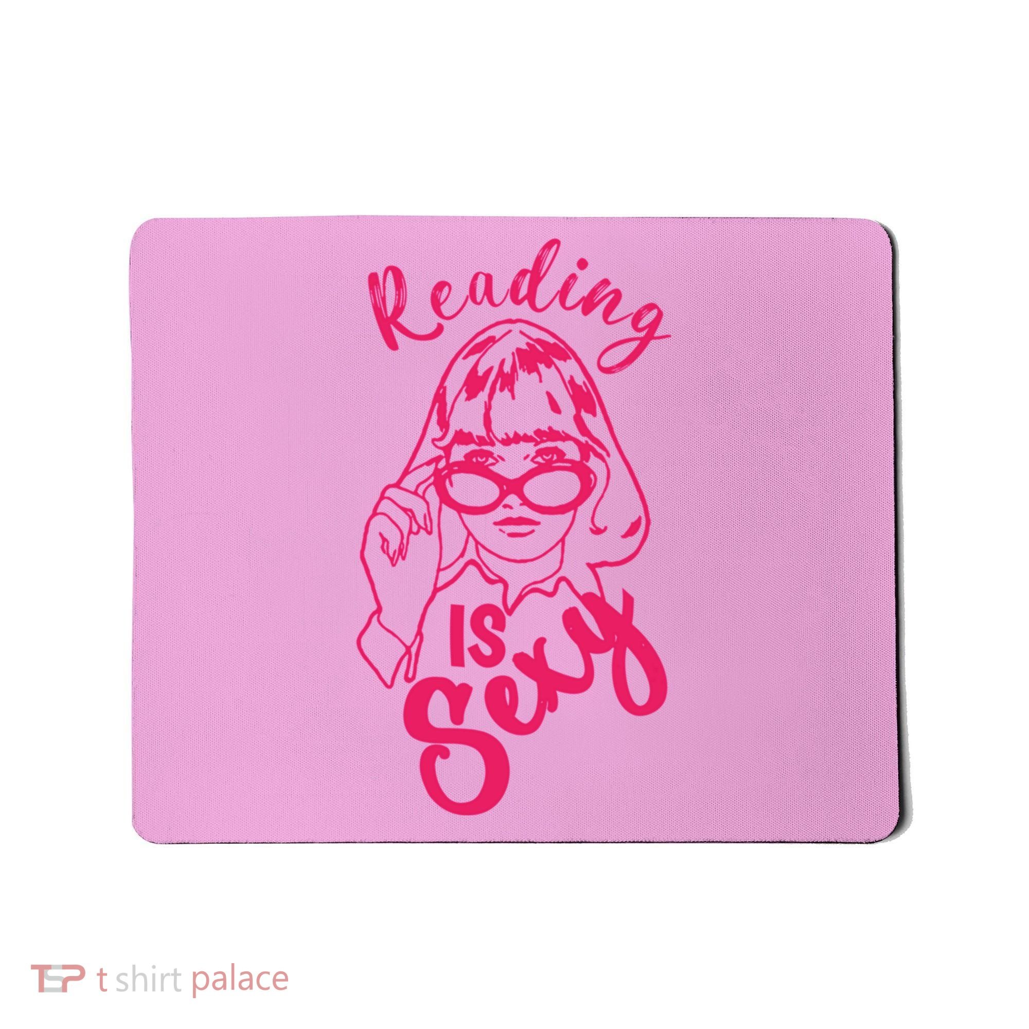 Reading Is Sexy, Funny Reading Is Sexy Tv Show Mousepad
