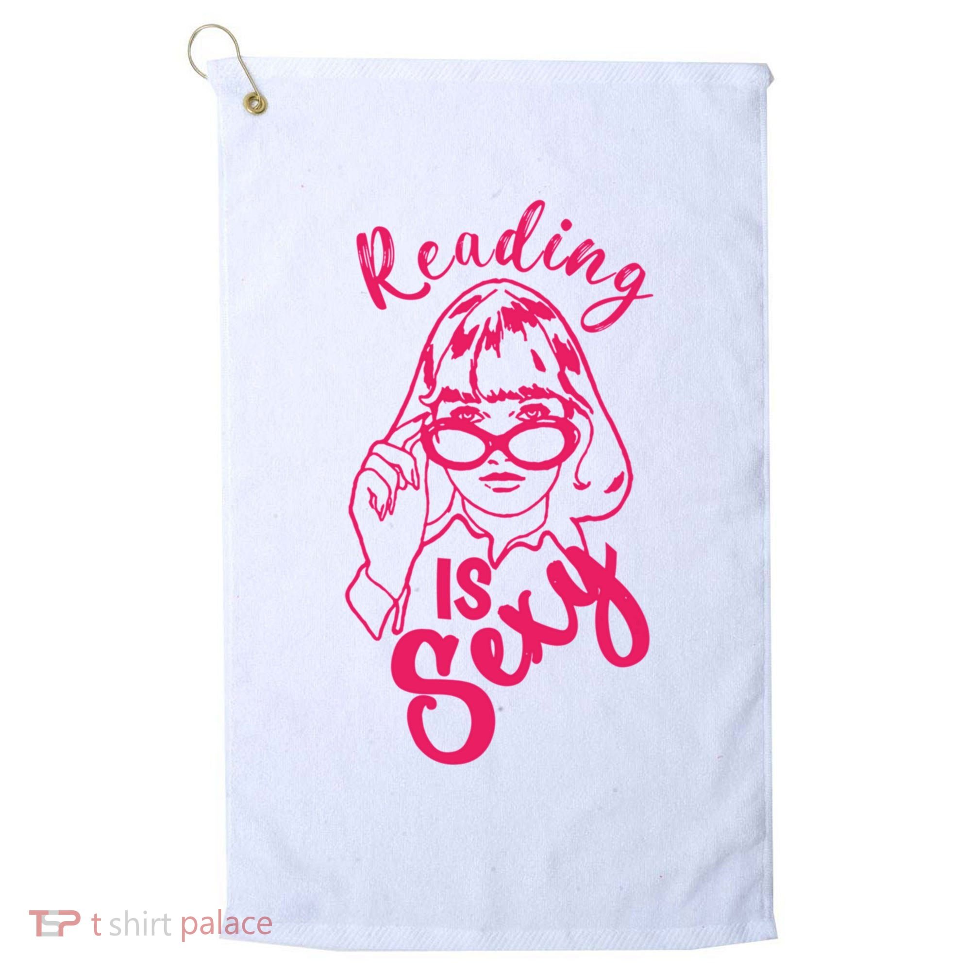 Reading Is Sexy, Funny Reading Is Sexy Tv Show Golf Towel