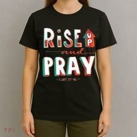 Rise And Pray Luke 22:16 T-Shirt thumb 4