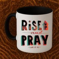 Rise And Pray Luke 22:16 Coffee Mug thumb 2