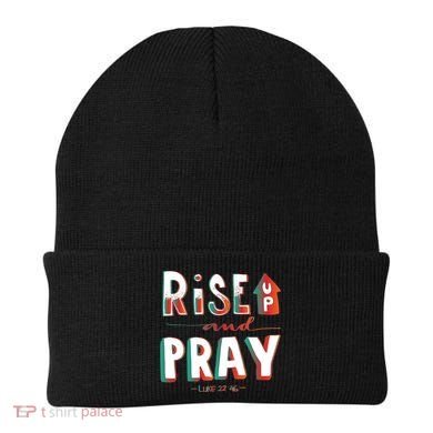 Rise And Pray Luke 22:16 Beanie