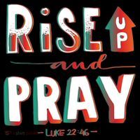 Rise And Pray Luke 22:16 Ornament thumb 1