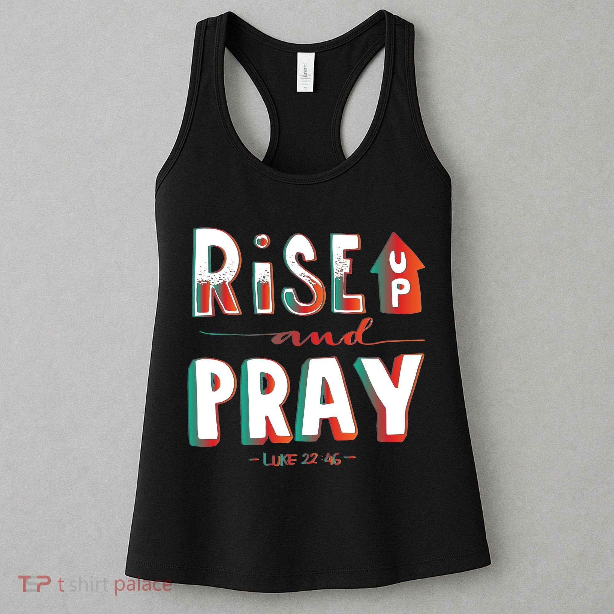 Rise And Pray Luke 22:16 Women's Tank Top