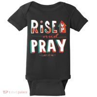 Rise And Pray Luke 22:16 Baby Bodysuit thumb 0
