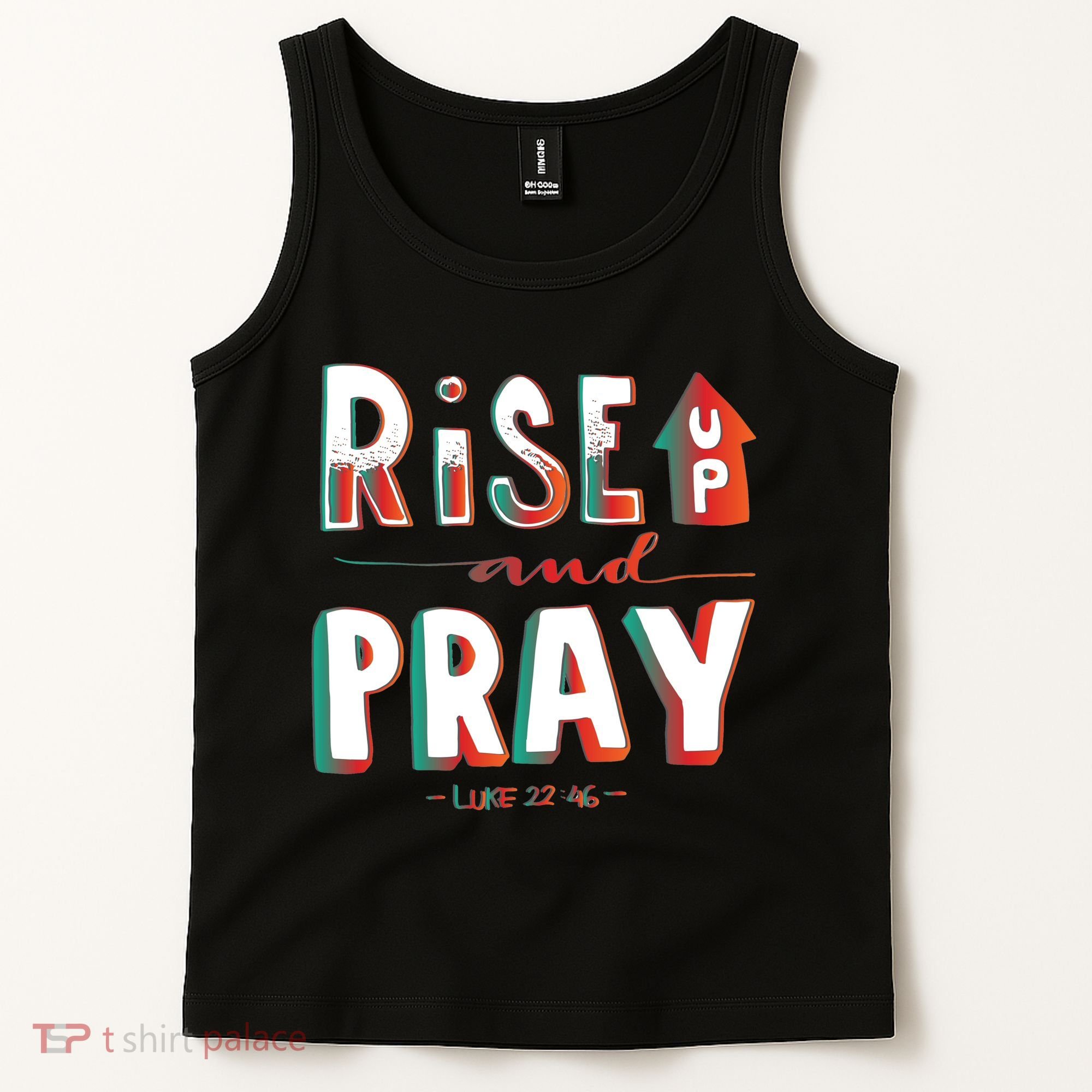 Rise And Pray Luke 22:16 Tank Top