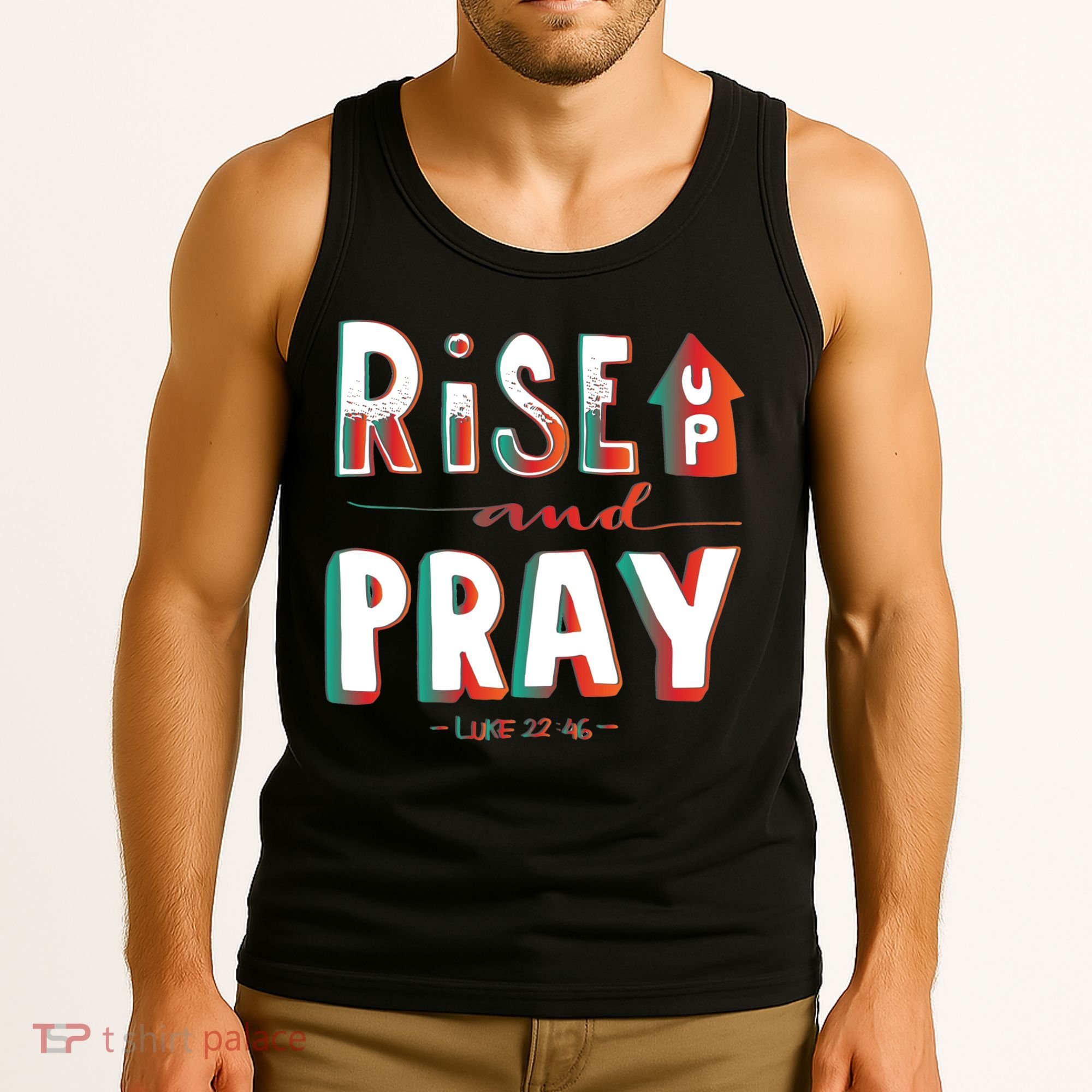 Rise And Pray Luke 22:16 Tank Top