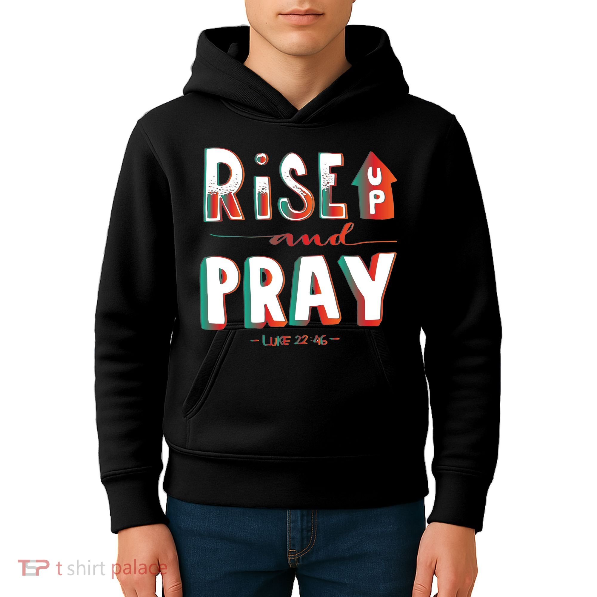 Rise And Pray Luke 22:16 Kids Hoodie