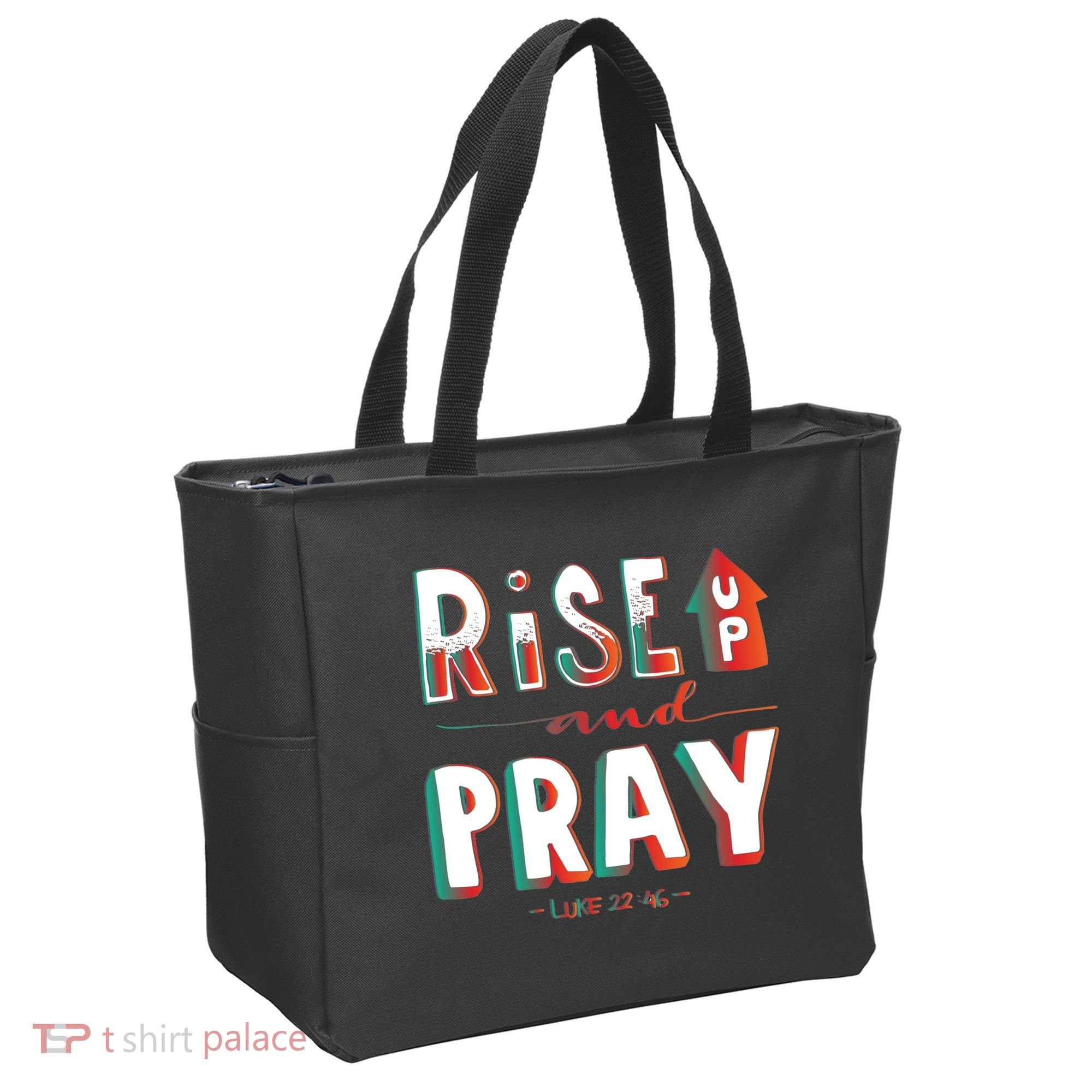 Rise And Pray Luke 22:16 Tote Bag