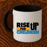 Rise Up For The Children Coffee Mug thumb 2