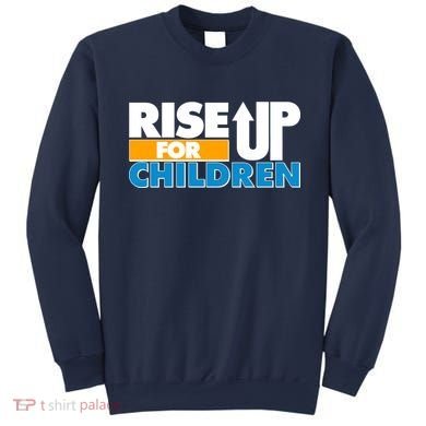 Rise Up For The Children Sweatshirt