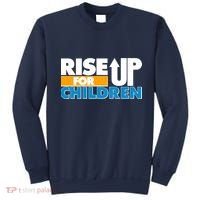 Rise Up For The Children Sweatshirt thumb 0