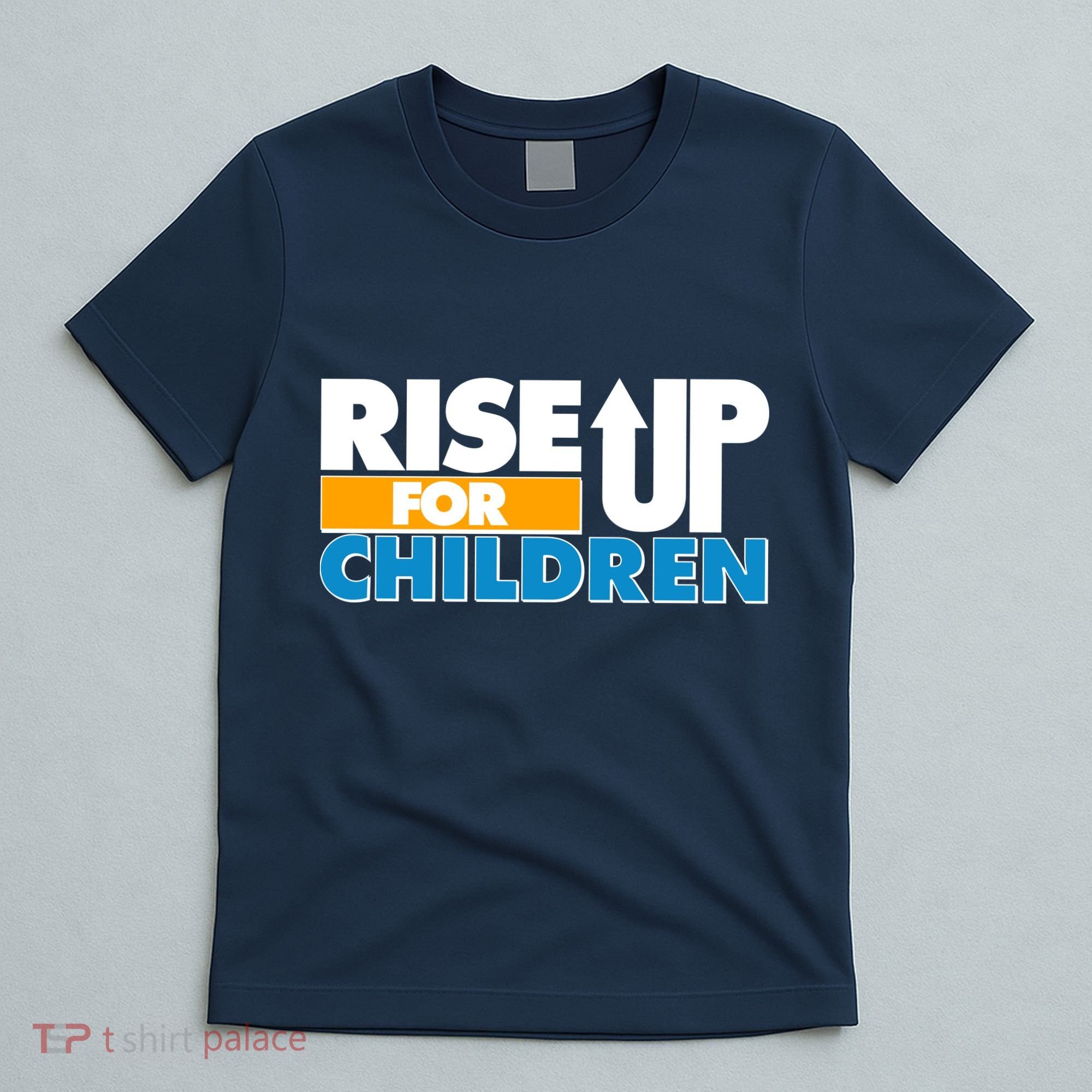 Rise Up For The Children T-Shirt