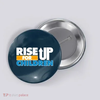 Rise Up For The Children Button