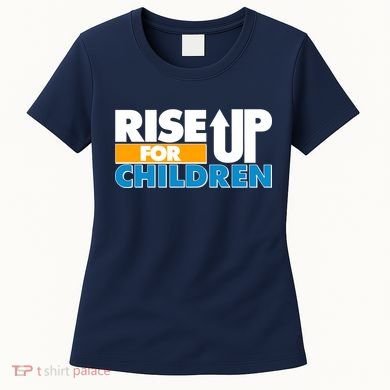 Rise Up For The Children Women's T-Shirt