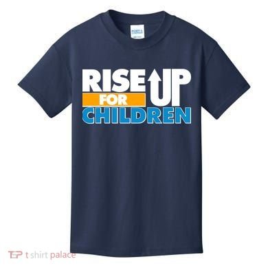 Rise Up For The Children Kids T-Shirt