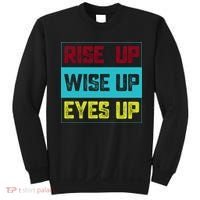 Rise Up Wise Up Eyes Up Sweatshirt thumb 0