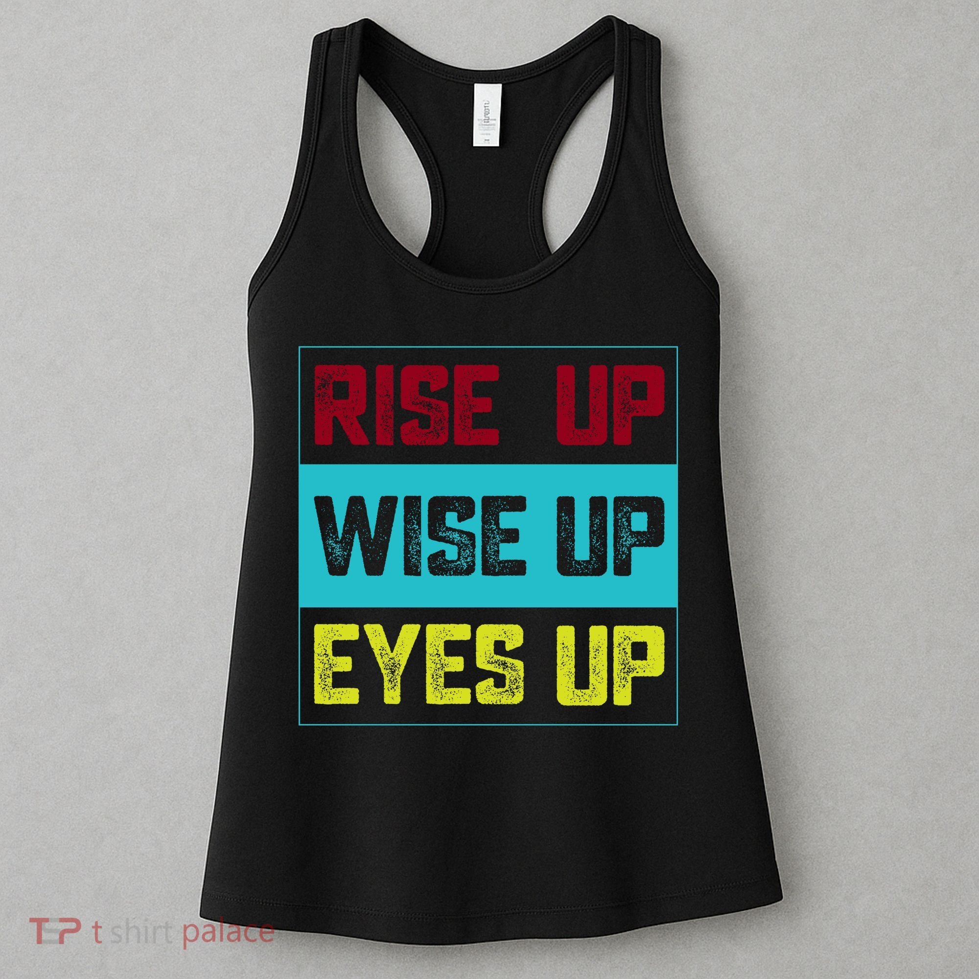 Rise Up Wise Up Eyes Up Women's Tank Top