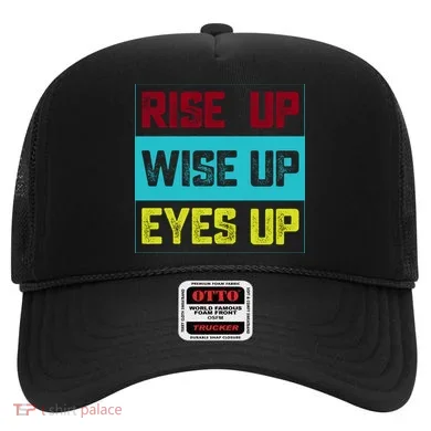 Rise Up Wise Up Eyes Up Hat