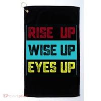 Rise Up Wise Up Eyes Up Golf Towel thumb 0