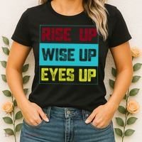Rise Up Wise Up Eyes Up Women's T-Shirt thumb 2