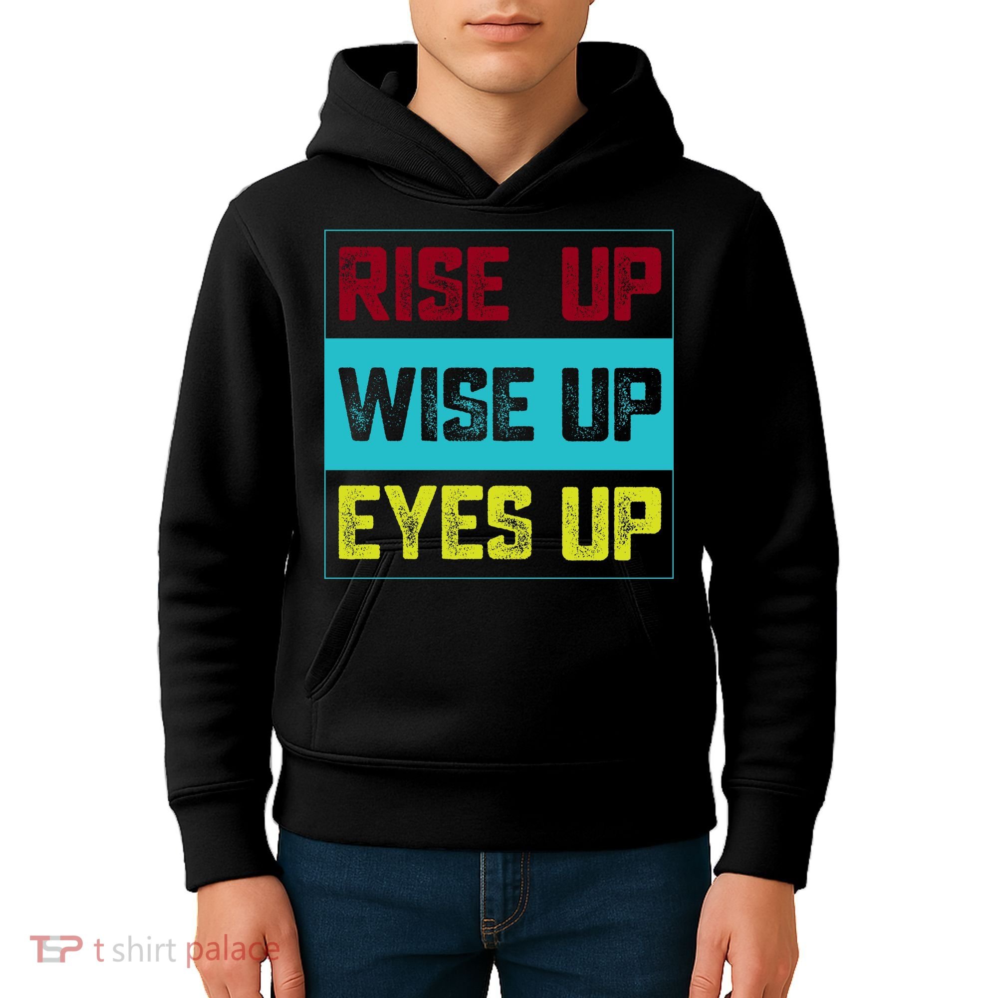 Rise Up Wise Up Eyes Up Kids Hoodie