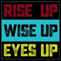 Rise Up Wise Up Eyes Up Kids T-Shirt thumb 4