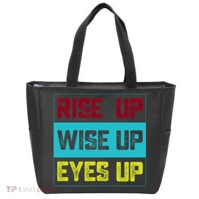 Rise Up Wise Up Eyes Up Tote Bag