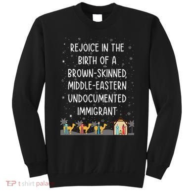 Rejoice In The Birth Of A Brown Skinned Middle Eastern Xmas  Sweatshirt