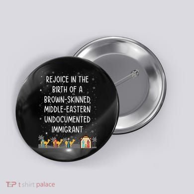 Rejoice In The Birth Of A Brown Skinned Middle Eastern Xmas  Button