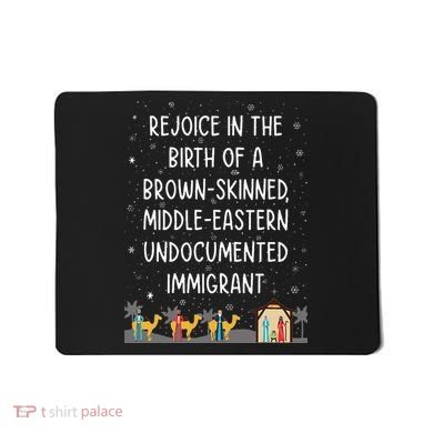 Rejoice In The Birth Of A Brown Skinned Middle Eastern Xmas  Mousepad