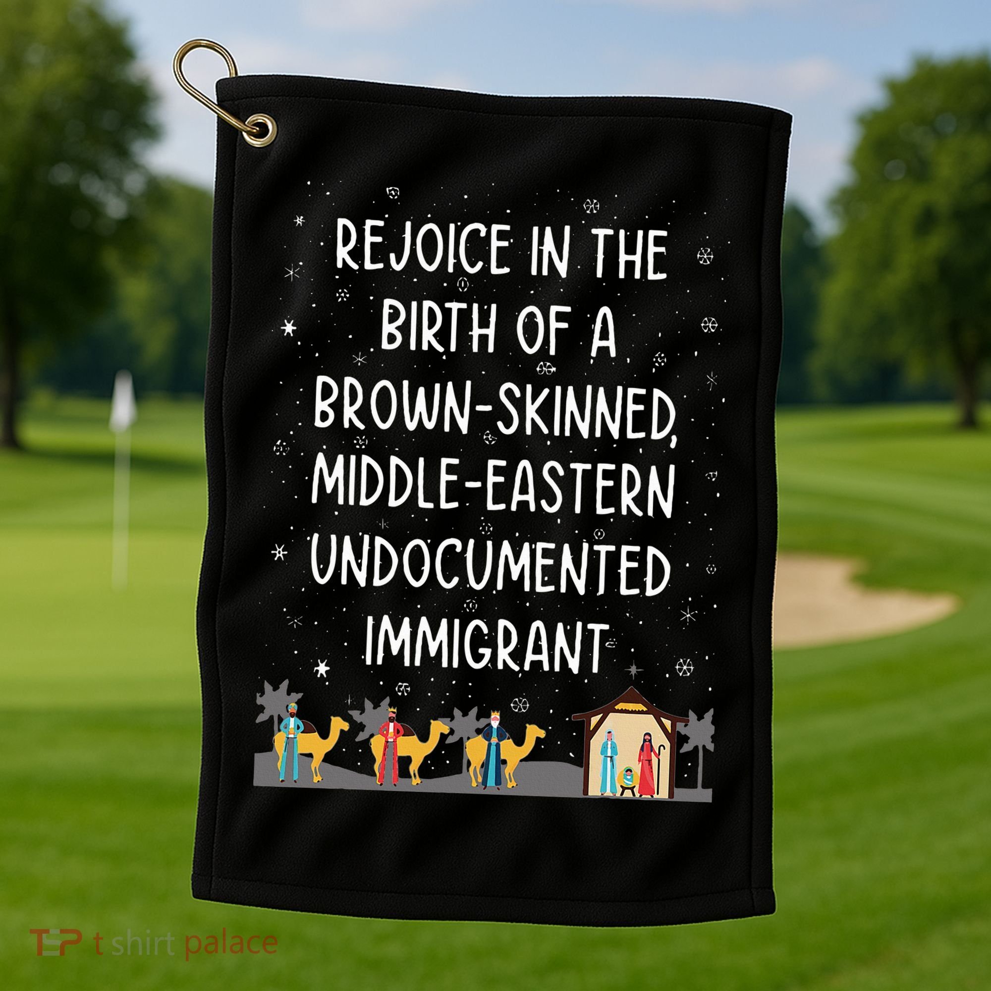 Rejoice In The Birth Of A Brown Skinned Middle Eastern Xmas  Golf Towel