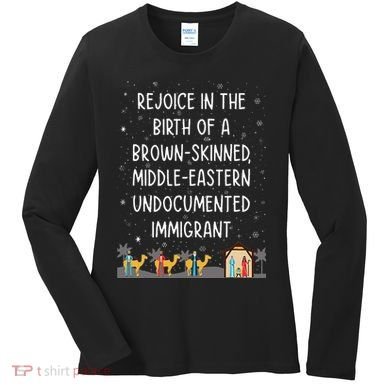 Rejoice In The Birth Of A Brown Skinned Middle Eastern Xmas  Women's Long Sleeve Shirt