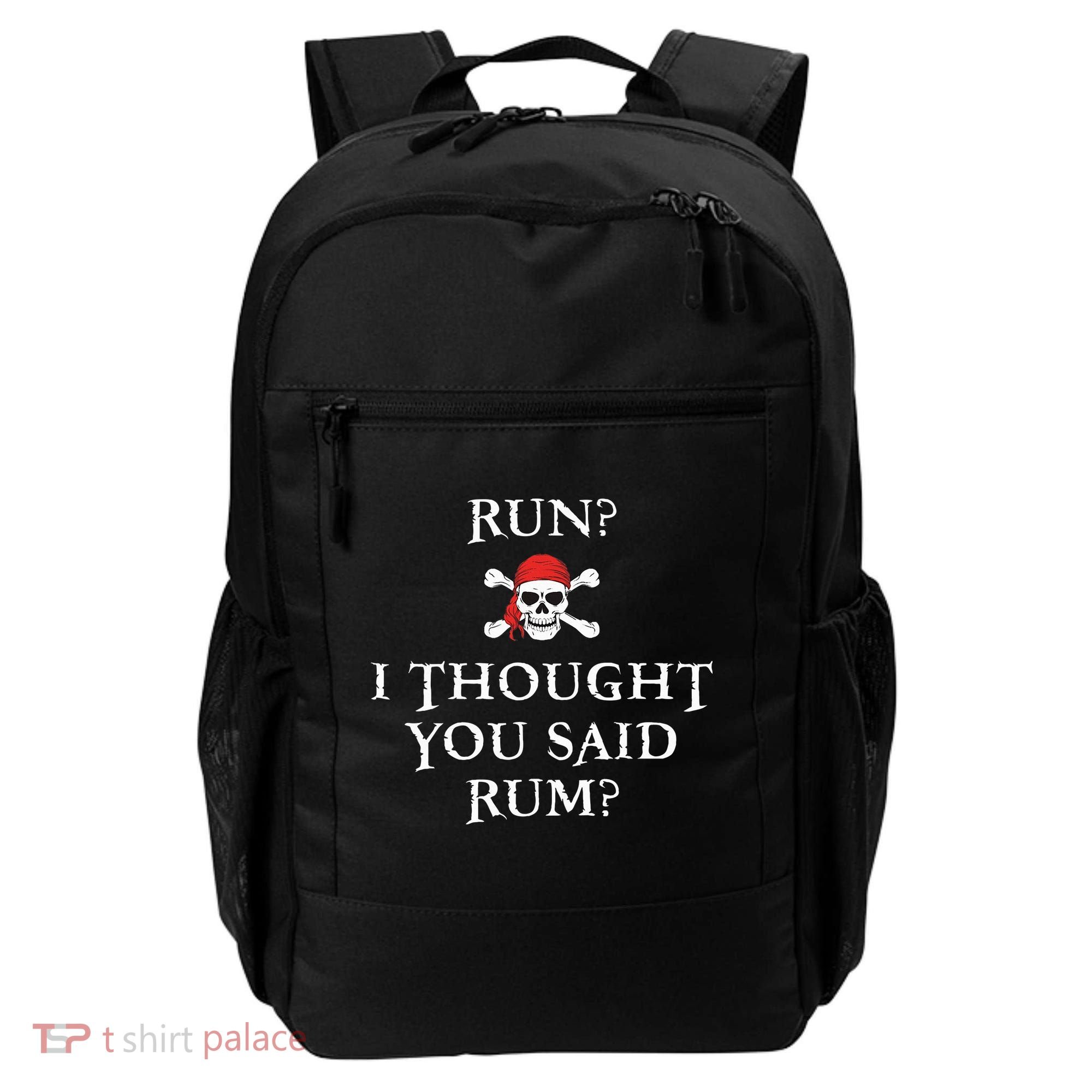 Run I Thought You Said Rum Funny Pirate Running Backpack