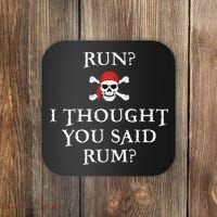 Run I Thought You Said Rum Funny Pirate Running Coaster thumb 0