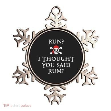 Run I Thought You Said Rum Funny Pirate Running Ornament