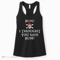 Run I Thought You Said Rum Funny Pirate Running Women's Tank Top thumb 0