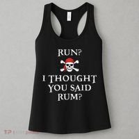 Run I Thought You Said Rum Funny Pirate Running Women's Tank Top thumb 3