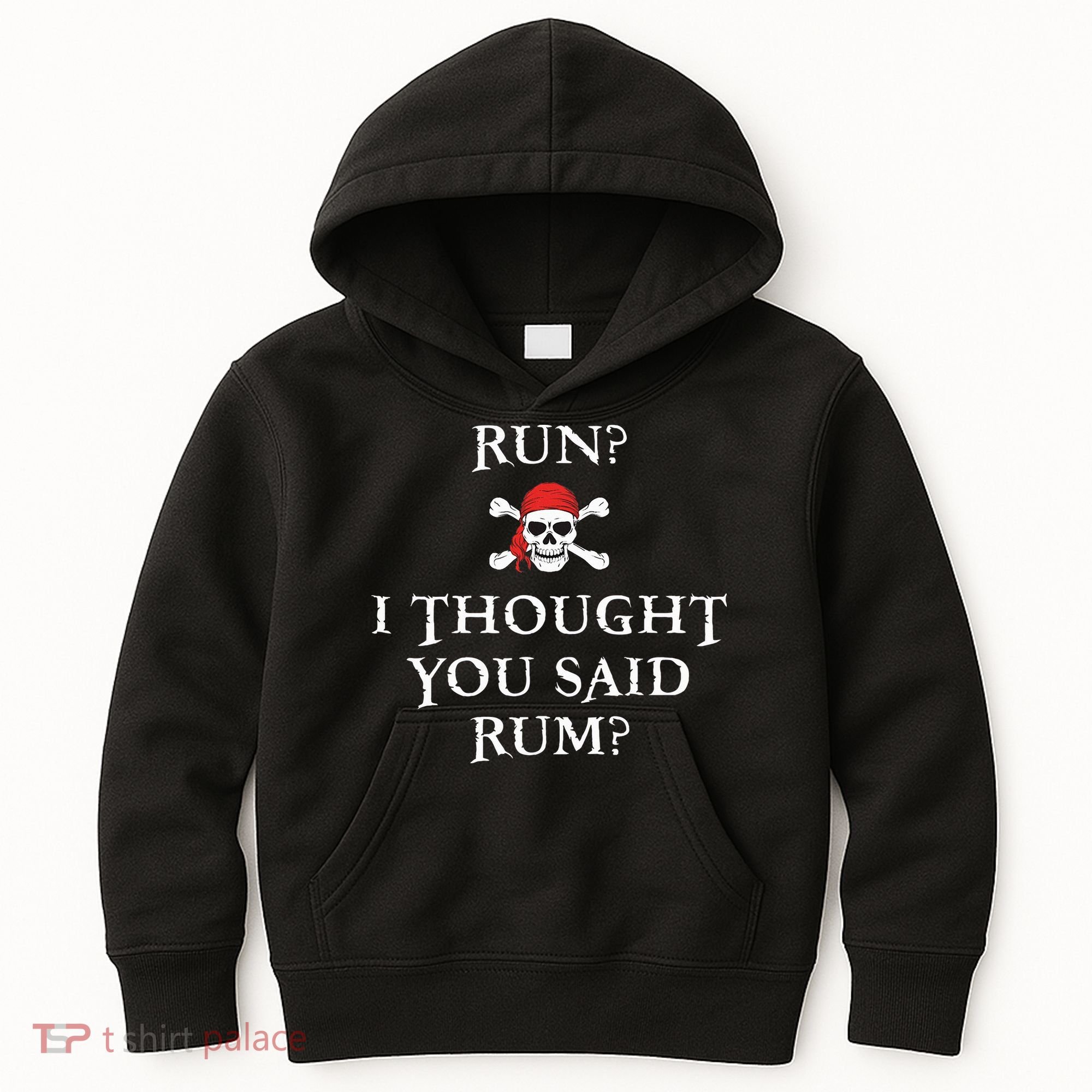 Run I Thought You Said Rum Funny Pirate Running Kids Hoodie
