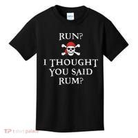 Run I Thought You Said Rum Funny Pirate Running Kids T-Shirt thumb 0