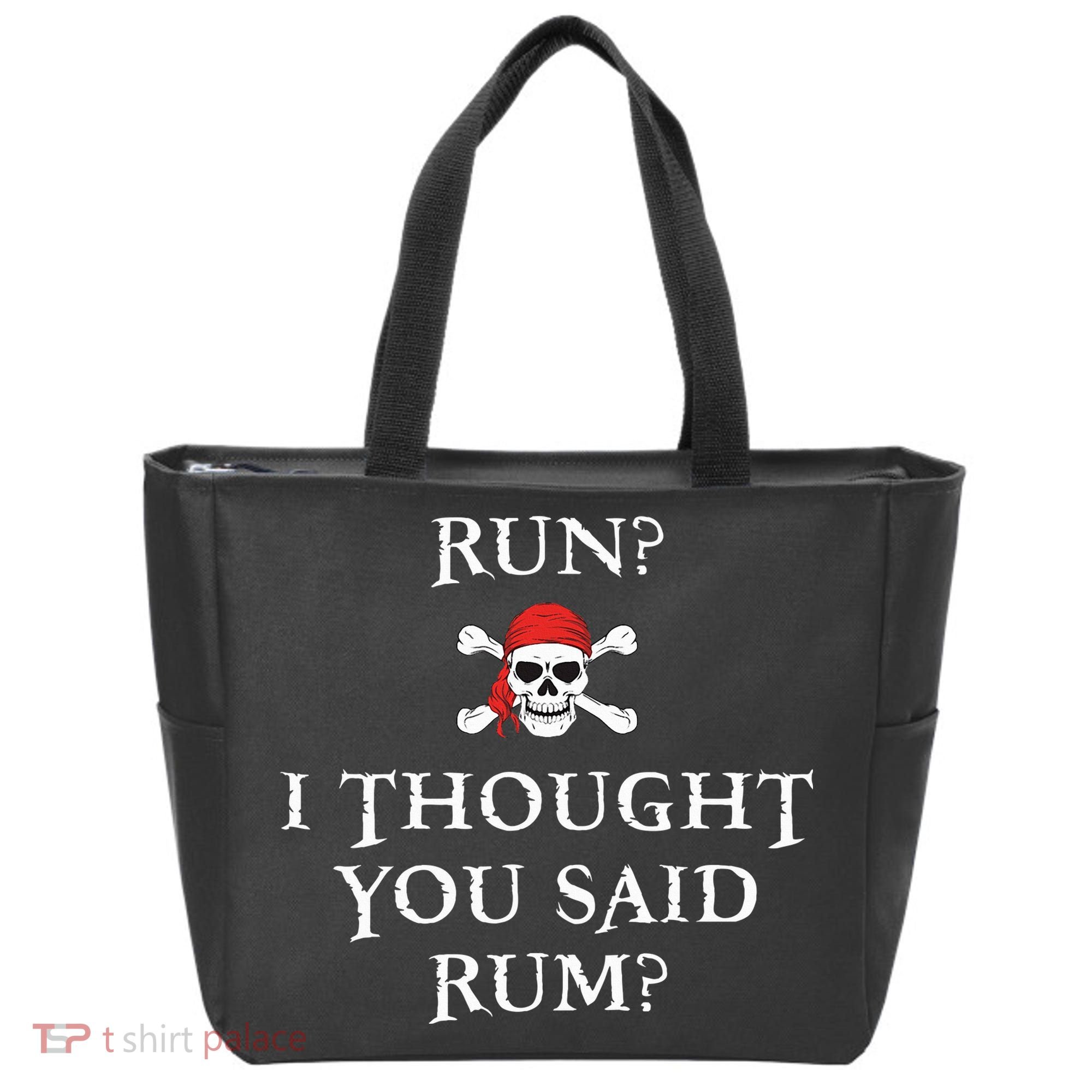 Run I Thought You Said Rum Funny Pirate Running Tote Bag