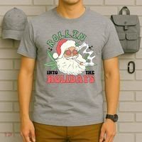 Rollin Into The Holidays Funny Marijuana Santa T-Shirt thumb 6