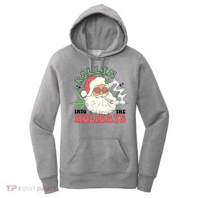 Rollin Into The Holidays Funny Marijuana Santa Women's Hoodie